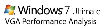 Windows 7 vs. Vista VGA Performance Analysis
