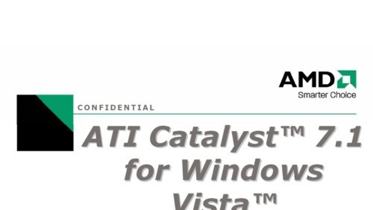 ATI Catalyst 7.1 for Vista - Software improvement and Crossfire!
