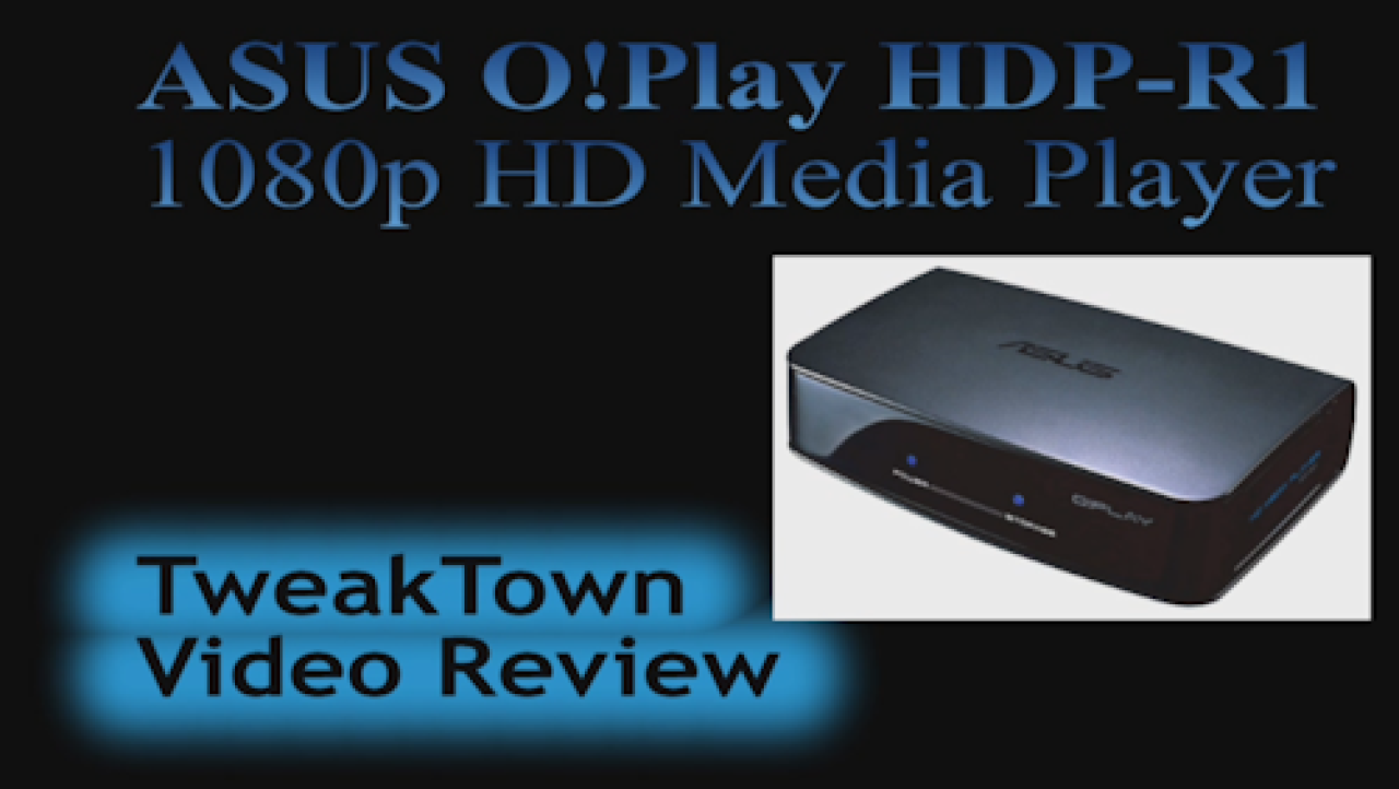 ASUS O!Play HDP-R1 1080p HD Media Player Video Review