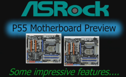 ASRock P55 Lynnfield Motherboard Video Preview - P55 Deluxe and Extreme