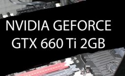 NVIDIA GEFORCE GTX 660 Ti 2GB Reference Video Card Review