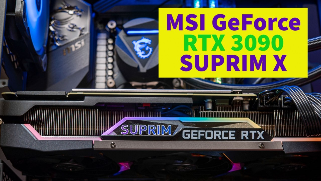MSI GeForce RTX 3090 SUPRIM X Review: Chart Stomper, Silent Gamer
