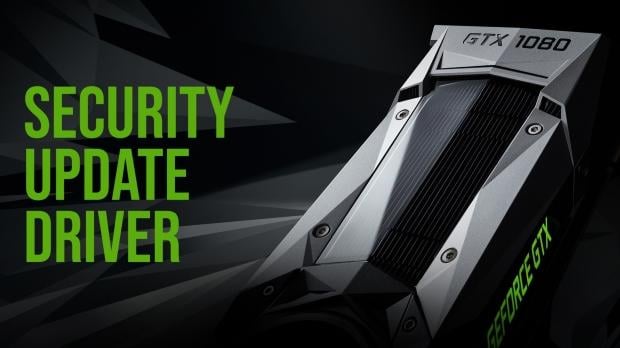 NVIDIA releases important GeForce Security Update Driver for GeForce GTX 10 Series GPUs